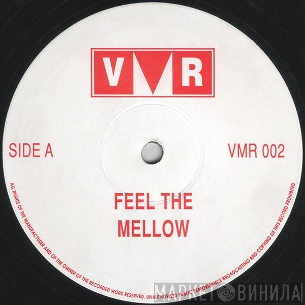 The Tripper - Feel The Mellow / The Tripper