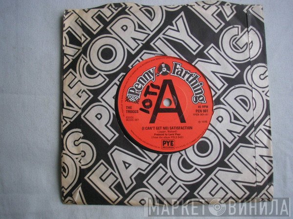 The Troggs - (I Can't Get No) Satisfaction