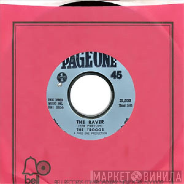 The Troggs  - The Raver / You