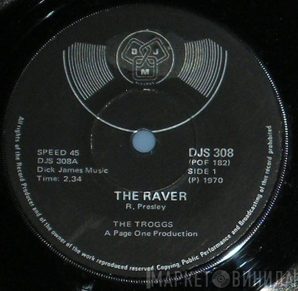 The Troggs  - The Raver / You