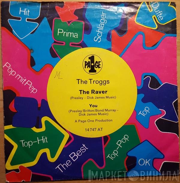 The Troggs  - The Raver / You