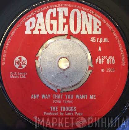 The Troggs - Any Way That You Want Me