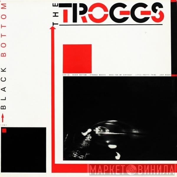 The Troggs  - Black Bottom
