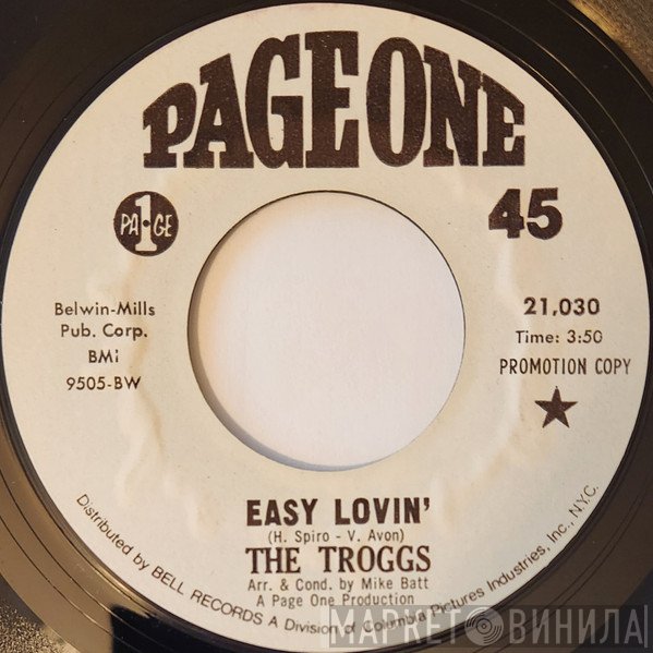 The Troggs - Easy Lovin' / Give Me Something