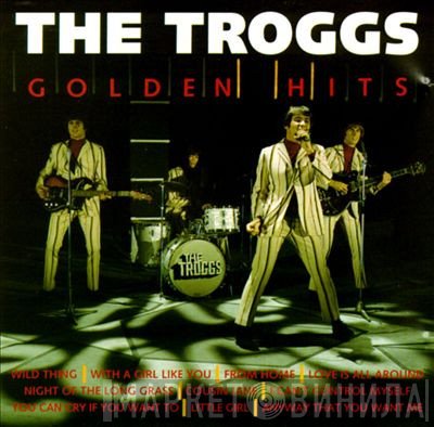 The Troggs  - Golden Hits