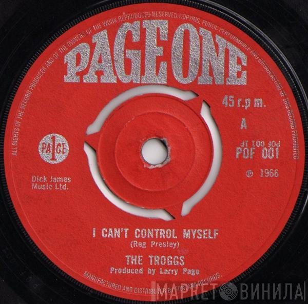 The Troggs - I Can't Control Myself