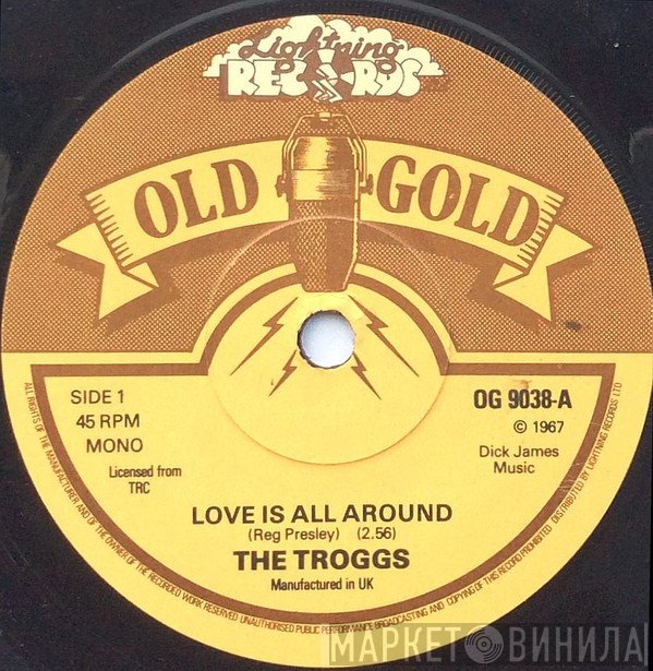 The Troggs - Love Is All Around / Anyway That You Want Me