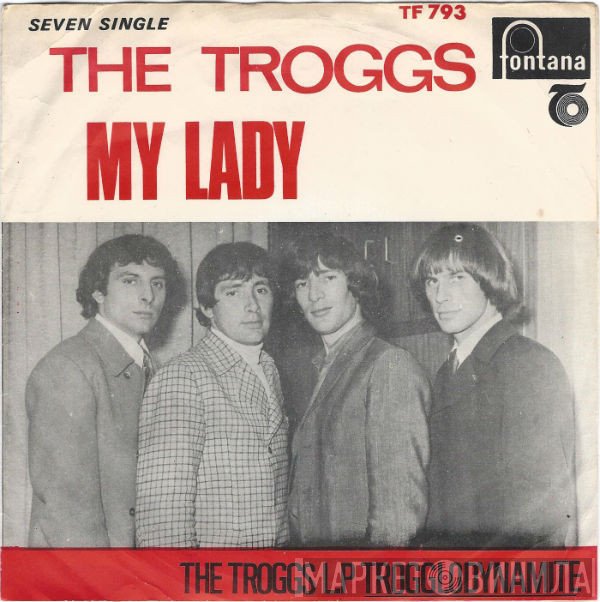 The Troggs  - My Lady
