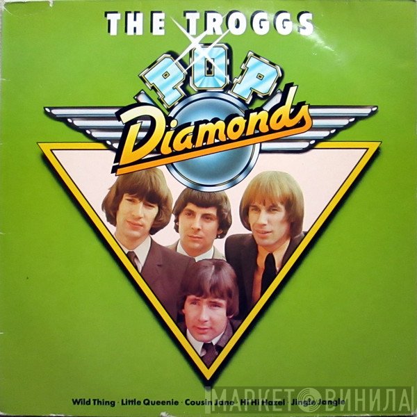 The Troggs  - Pop Diamonds