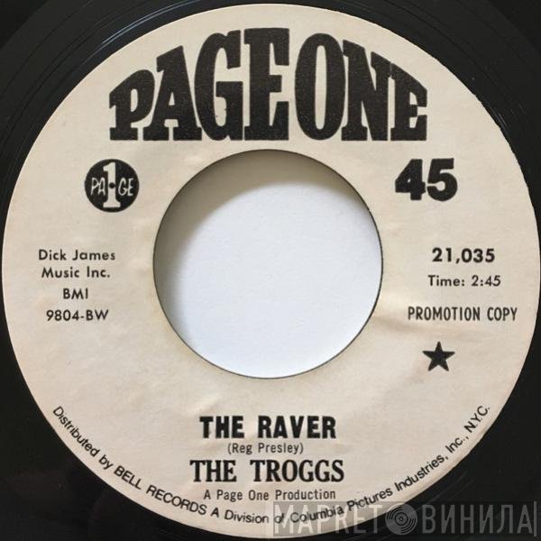 The Troggs  - The Raver