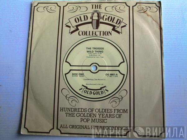 The Troggs - Wild Thing / With A Girl Like You