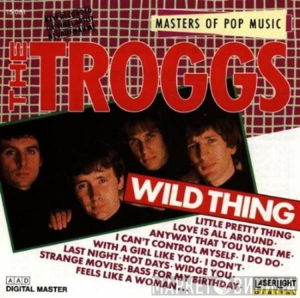 The Troggs  - Wild Thing