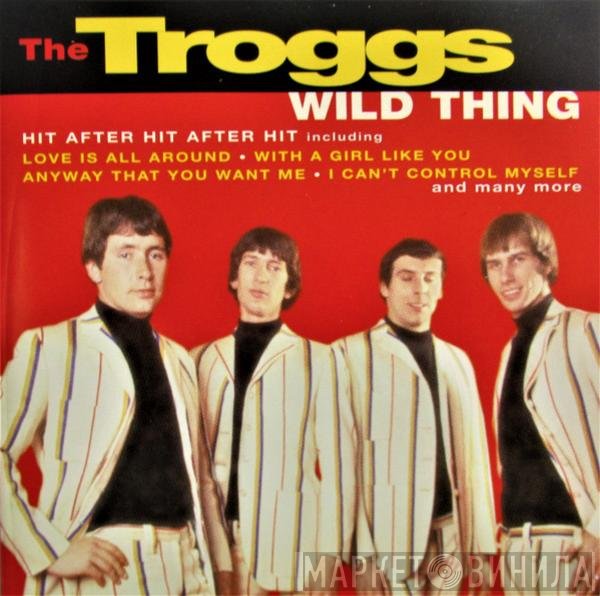 The Troggs  - Wild Thing