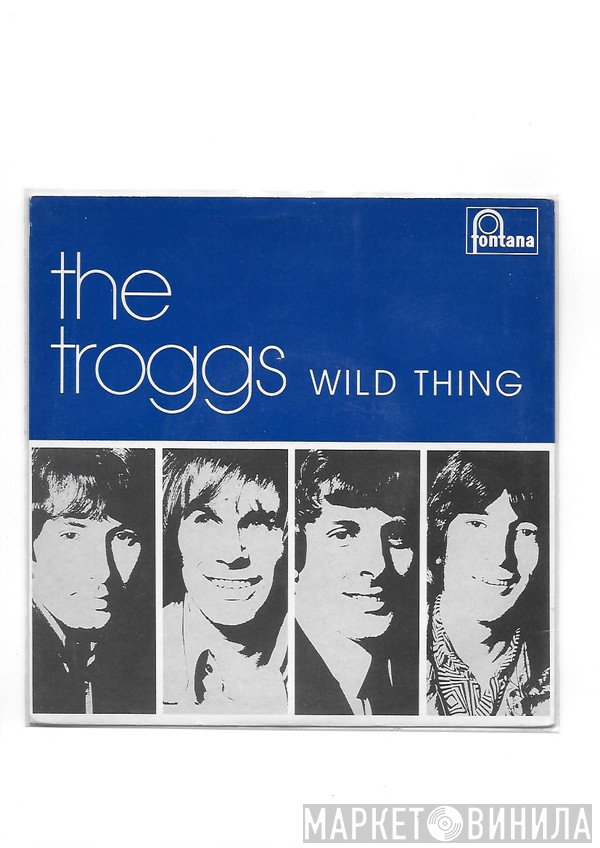 The Troggs - Wild Thing
