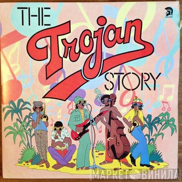  - The Trojan Story