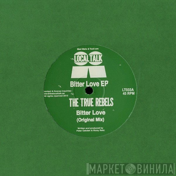 The True Rebels - Bitter Love EP