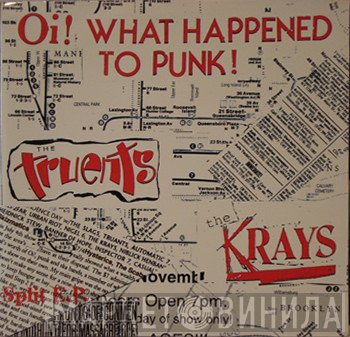 The Truents, The Krays  - Oi! What Happened To Punk?