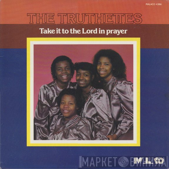The Truthettes - Take It To The Lord In Prayer