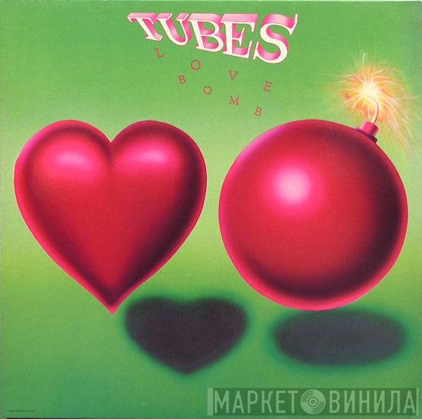 The Tubes  - Love Bomb