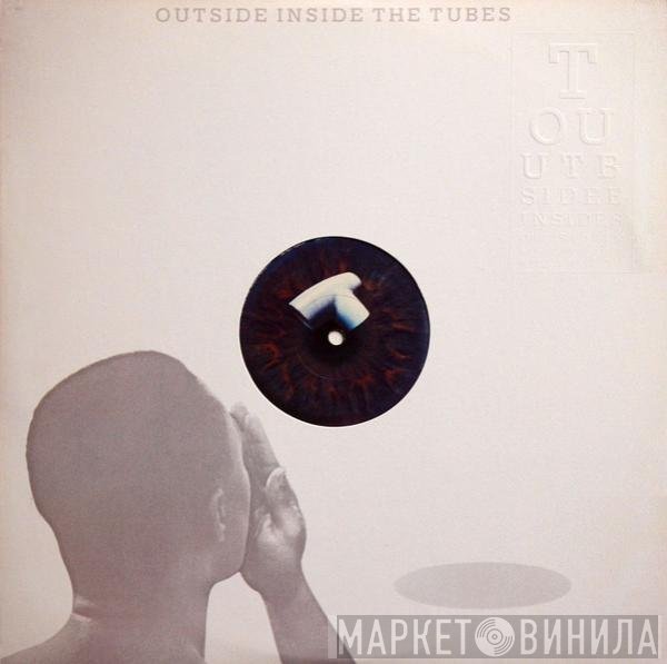 The Tubes  - Outside Inside