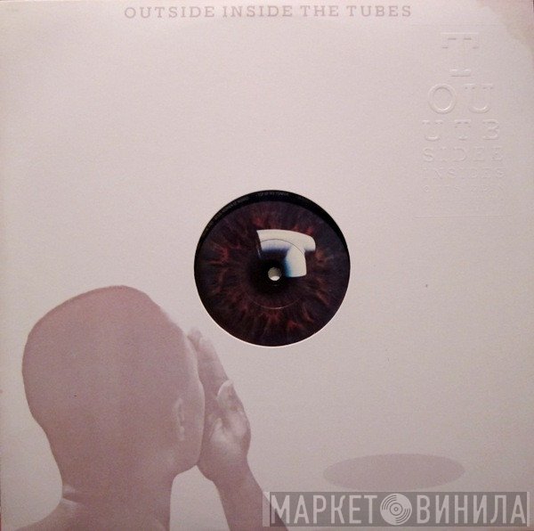 The Tubes  - Outside Inside
