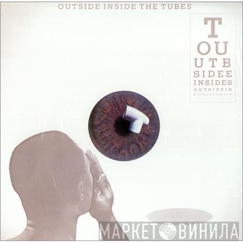 The Tubes  - Outside Inside