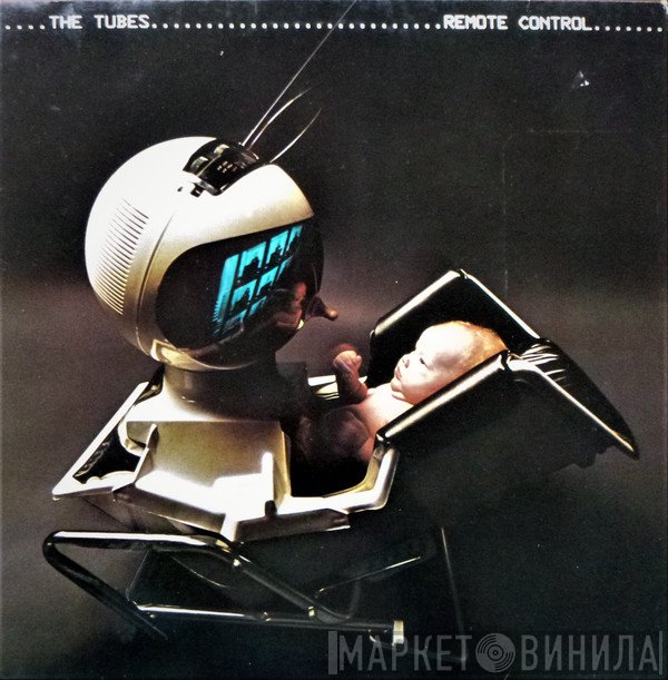 The Tubes  - Remote Control