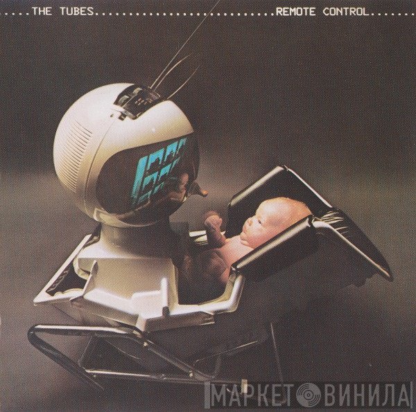 The Tubes  - Remote Control