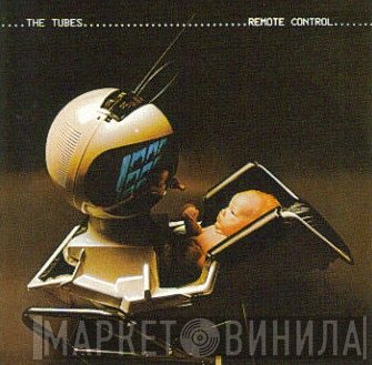 The Tubes - Remote Control