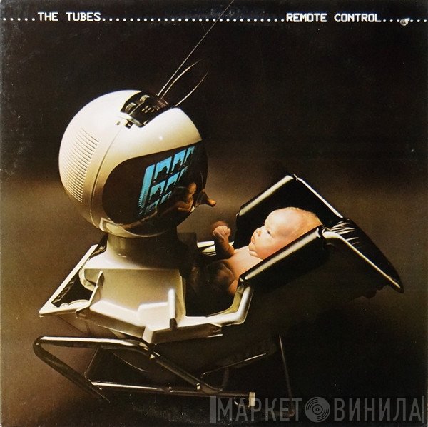 The Tubes  - Remote Control