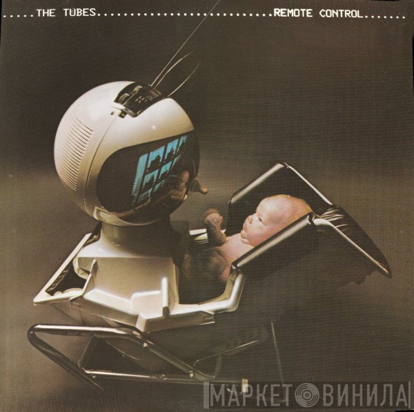 The Tubes  - Remote Control