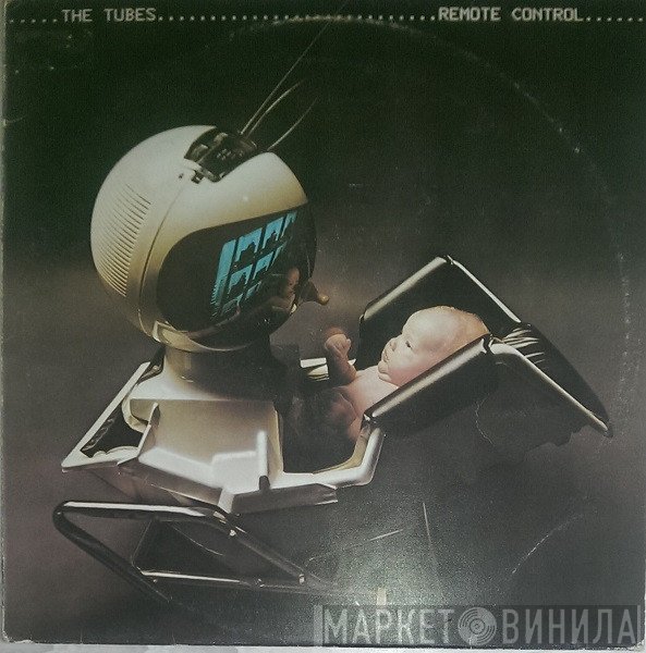 The Tubes  - Remote Control