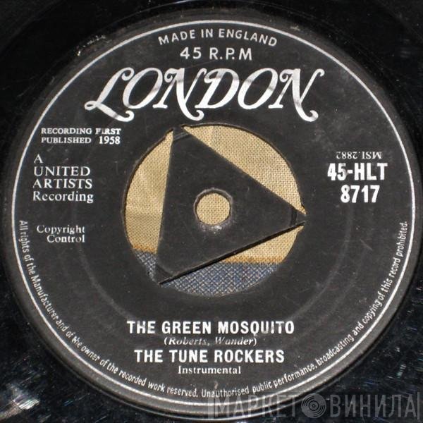 The Tune Rockers - The Green Mosquito