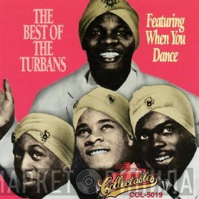 The Turbans - The Best Of The Turbans (Featuring When You Dance)