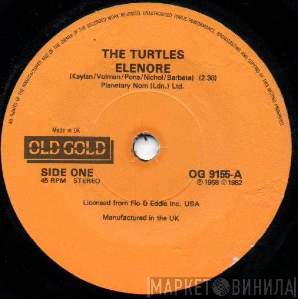 The Turtles - Elenore / She'd Rather Be With Me