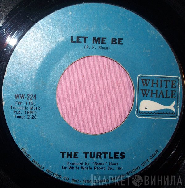 The Turtles  - Let Me Be