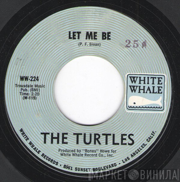The Turtles  - Let Me Be