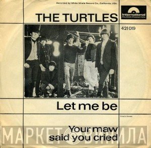 The Turtles  - Let Me Be