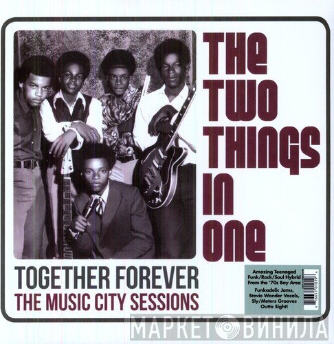 The Two Things In One - Together Forever - The Music City Sessions