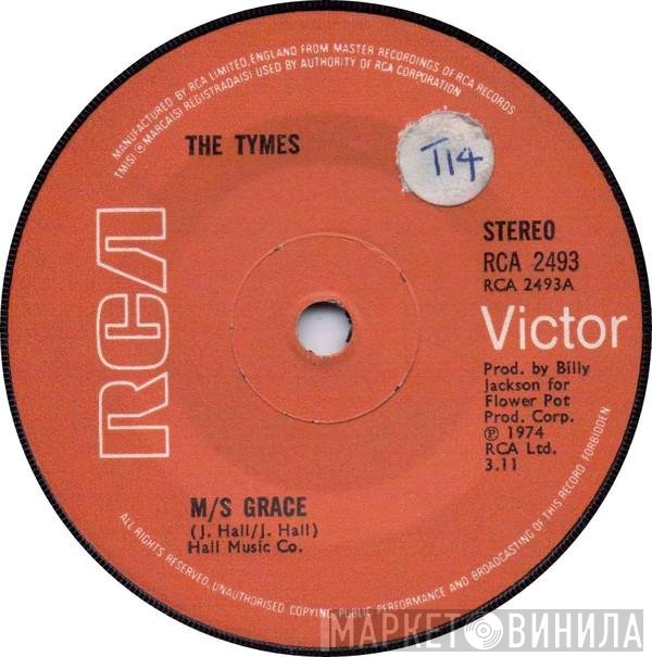 The Tymes - M/s Grace