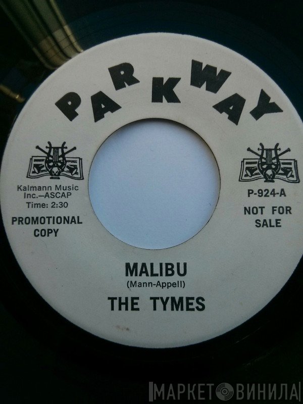 The Tymes  - Malibu