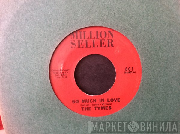 The Tymes - So Much In Love / Wonderful! Wonderful!