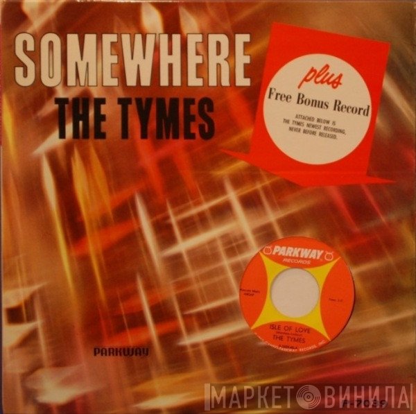The Tymes  - Somewhere