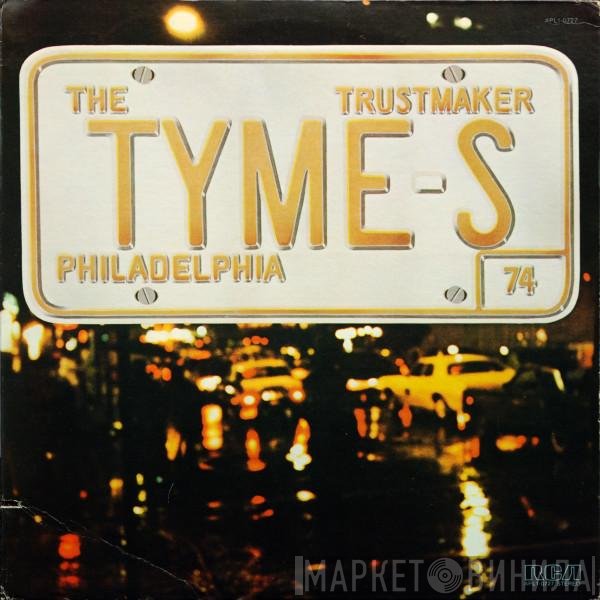 The Tymes  - Trustmaker