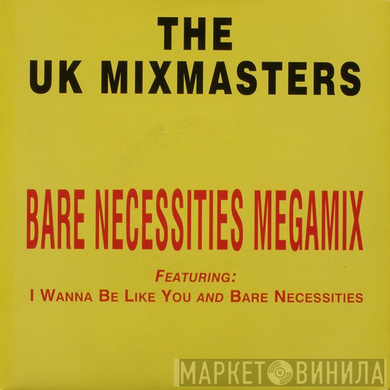 The UK Mixmasters - Bare Necessities Megamix