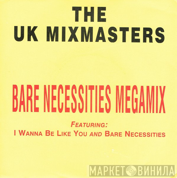 The UK Mixmasters - Bare Necessities Megamix