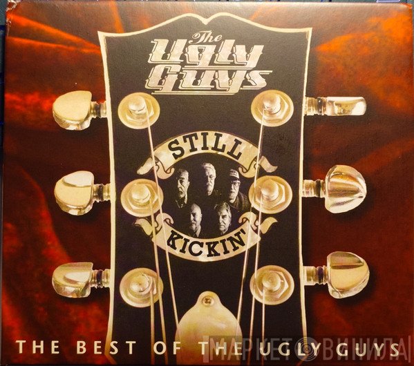 The Ugly Guys - Still Kickin´ -The Best Of The Ugly Guys
