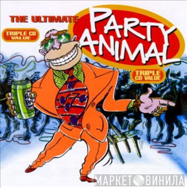  - The Ultimate Party Animal