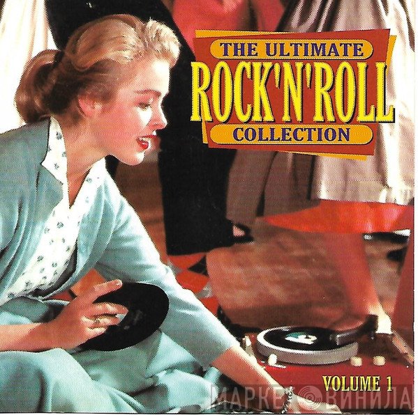  - The Ultimate Rock 'N' Roll Collection Volume 1
