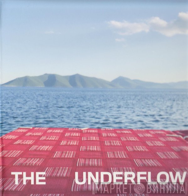The Underflow - The Underflow